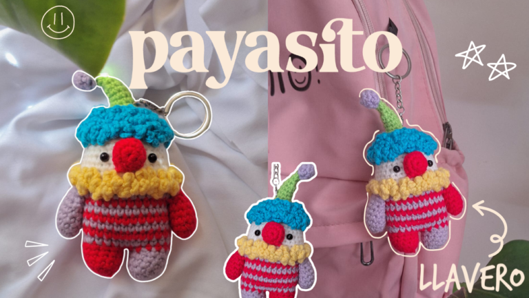 TUTORIAL+PATRÓN LLAVERO PAYASITO – Crochet